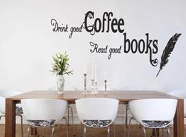 Falmatrica a következő szöveggel: DRINK GOOD COFFEE, READ GOOD BOOKS 50 x 100 cm